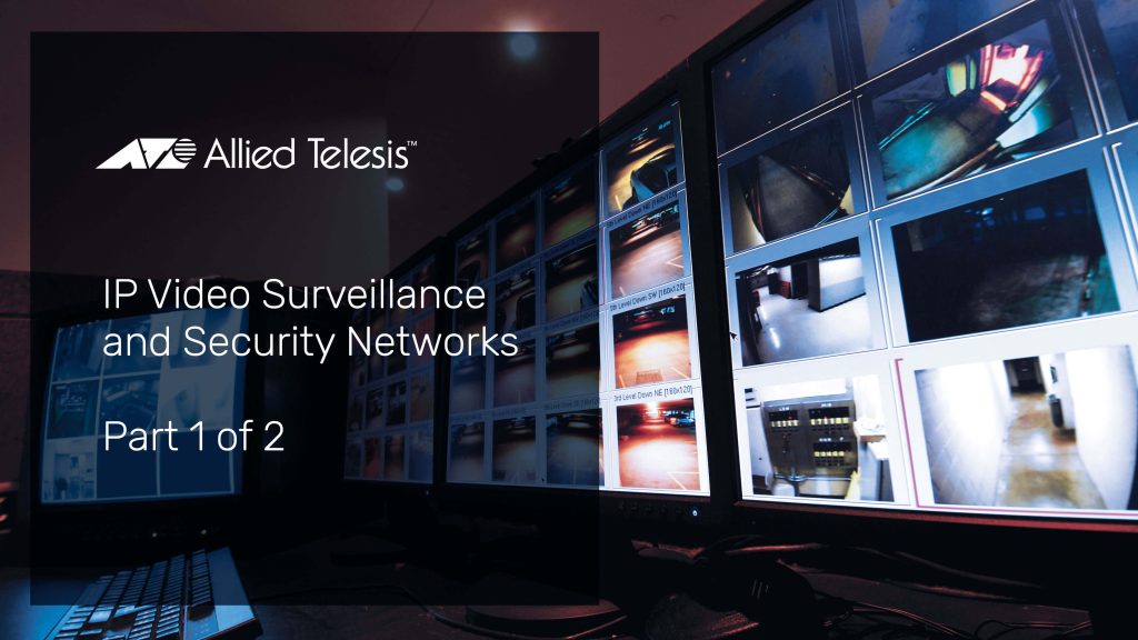 Webinar: IP Video surveillance part 1