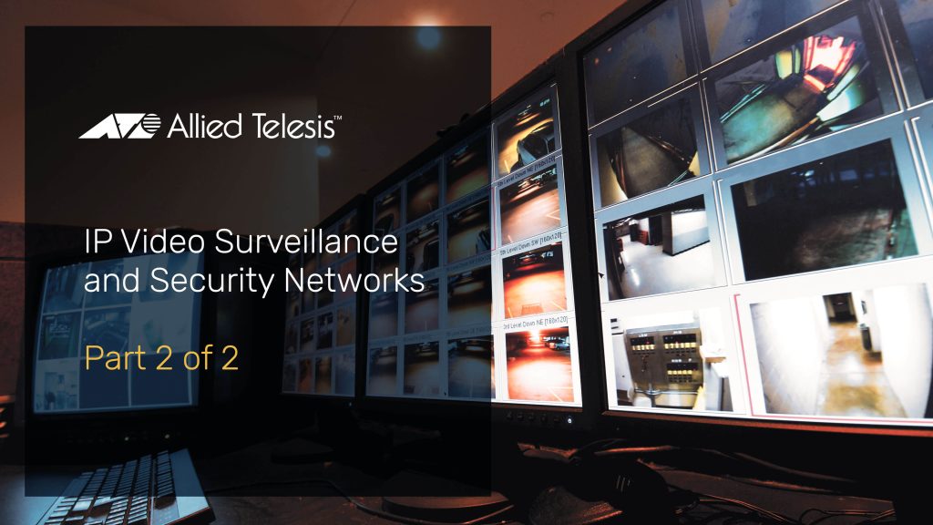 Webinar: IP video surveillance part 2